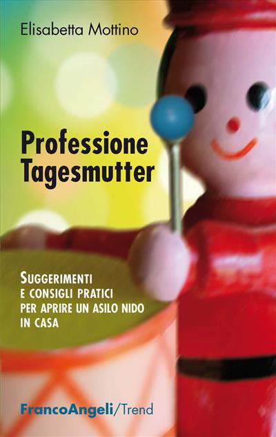 Professione tagesmutter.