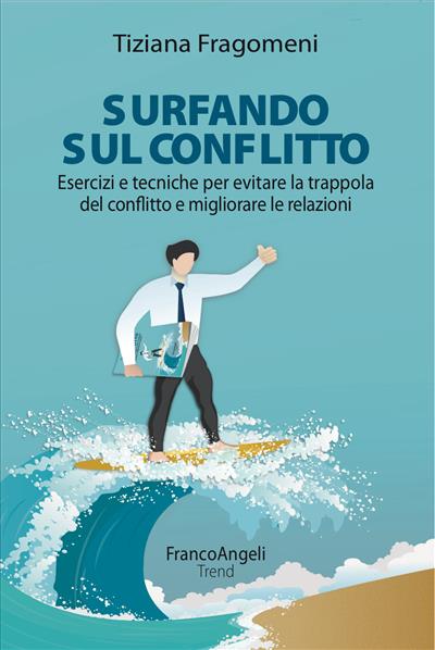 Surfando sul conflitto