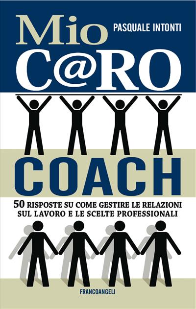 Mio c@ro coach.