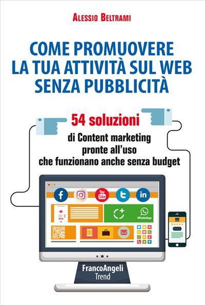 Come promuovere la tua attività sul web senza pubblicità