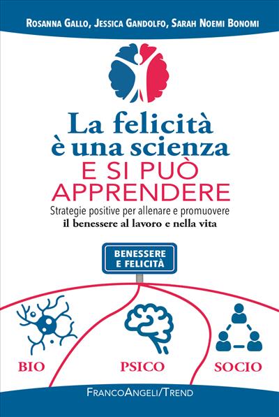 La felicità è una scienza e si può apprendere