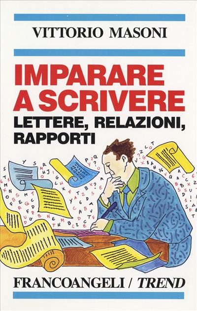 Imparare a scrivere lettere, relazioni, rapporti