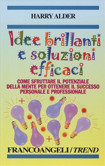 Idee brillanti e soluzioni efficaci