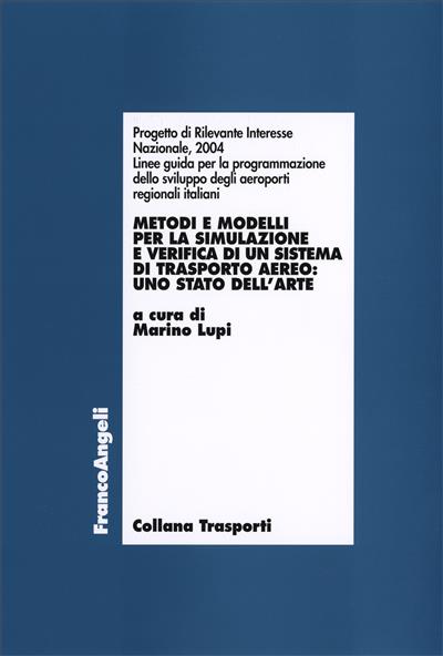 Metodi e modelli per la simulazione e verifica di un sistema di trasporto aereo: uno stato dell'arte