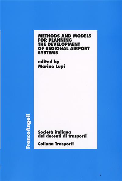 Methods and models for planning the development of regional airport systems