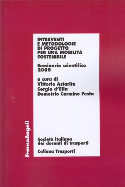 Interventi e metodologie di progetto per una mobilità sostenibile.