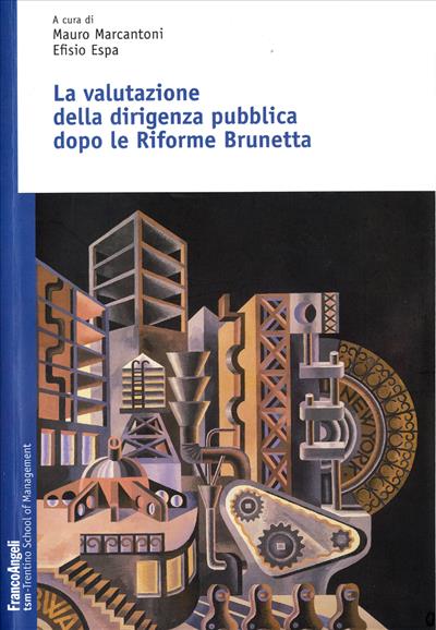 La valutazione della dirigenza pubblica dopo le Riforme Brunetta