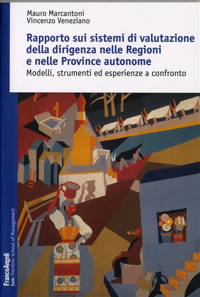 Rapporto sui sistemi di valutazione della dirigenza nelle Regioni e nelle Province autonome