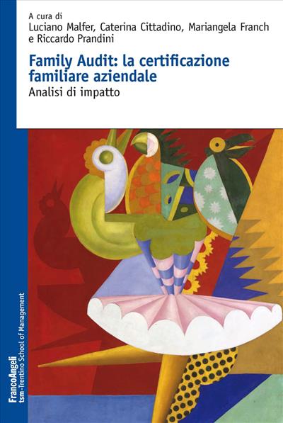 Family audit: la certificazione familiare aziendale.