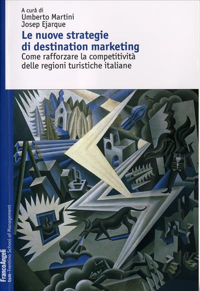 Le nuove strategie di destination marketing