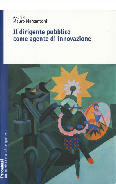 Il dirigente pubblico come agente d'innovazione