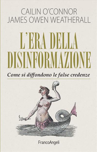 L'era della disinformazione.