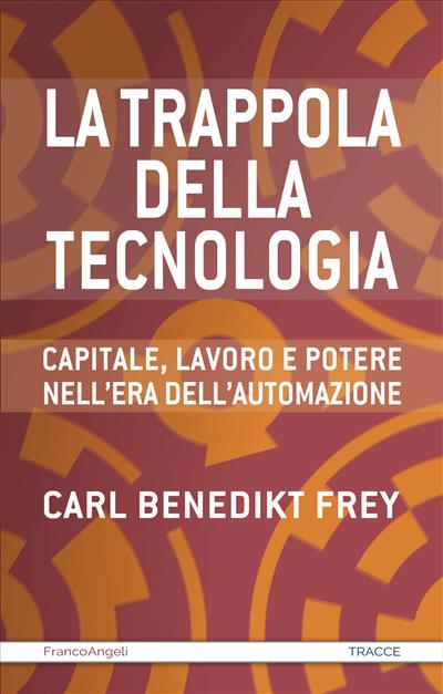 La trappola della tecnologia