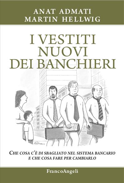 I vestiti nuovi dei banchieri.