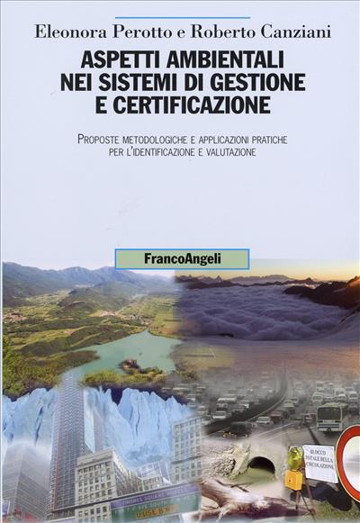 Aspetti ambientali nei sistemi di gestione e certificazione.