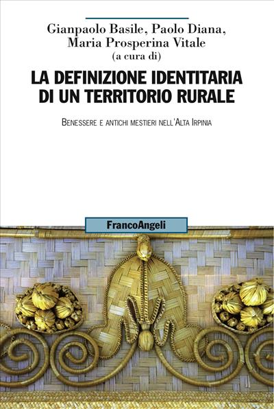 La definizione identitaria di un territorio rurale.