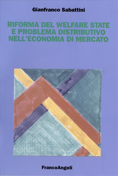 Riforma del welfare state e problema distributivo nell'economia di mercato