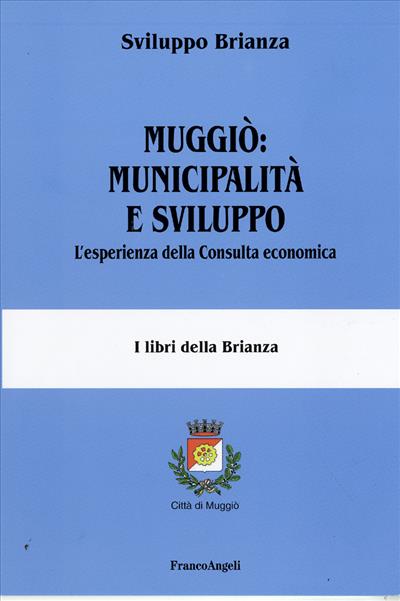 Muggiò: municipalità e sviluppo.