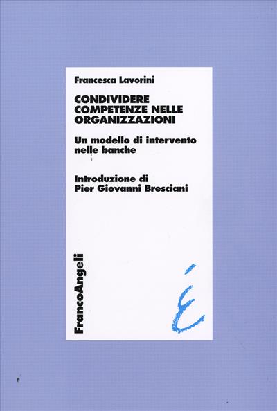 Condividere competenze nelle organizzazioni.