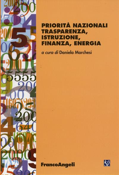 Priorità nazionali trasparenza, istruzione, finanza, energia