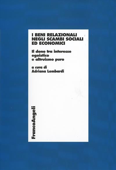 I beni relazionali negli scambi sociali ed economici.