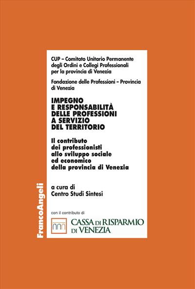 Impegno e responsabilità delle professioni a servizio del territorio.