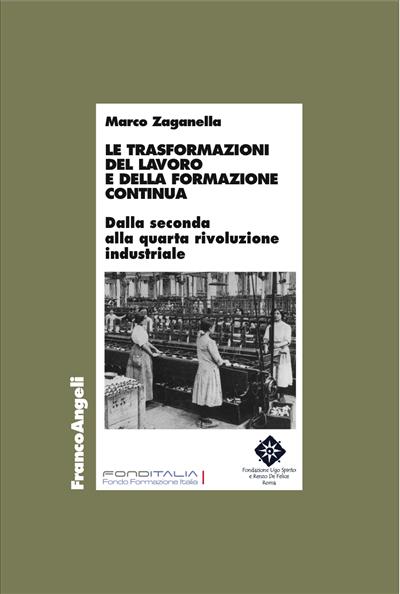 Le trasformazioni del lavoro e della formazione continua.