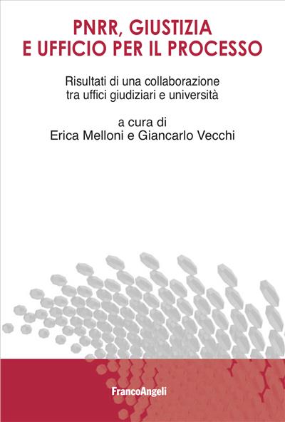 PNRR, giustizia e ufficio per il processo