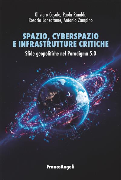 Spazio, cyberspazio e infrastrutture critiche