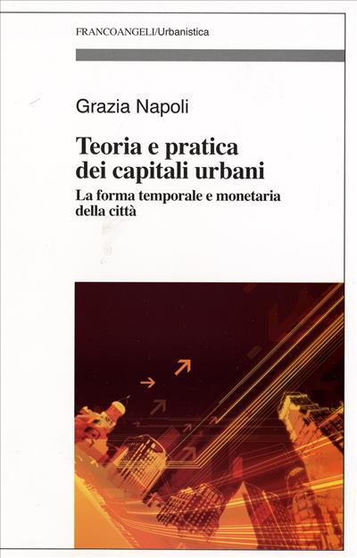 Teoria e pratica dei capitali urbani