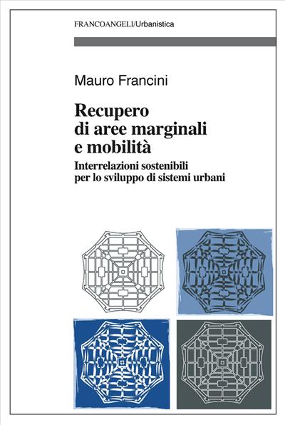 Recupero di aree marginali e mobilità.