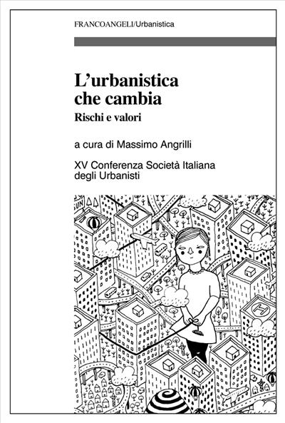 L'urbanistica che cambia.