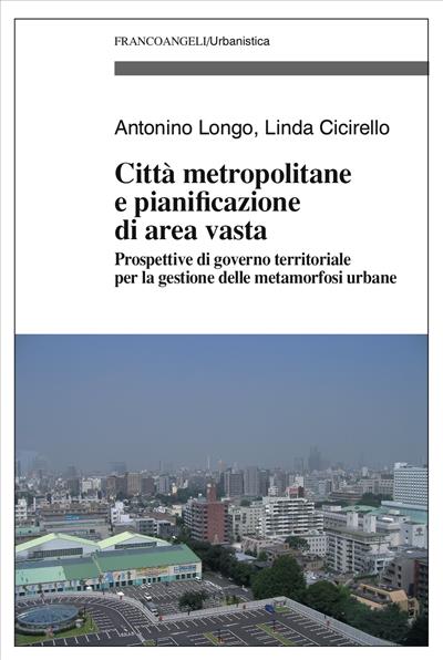 Città metropolitane e pianificazione di area vasta.