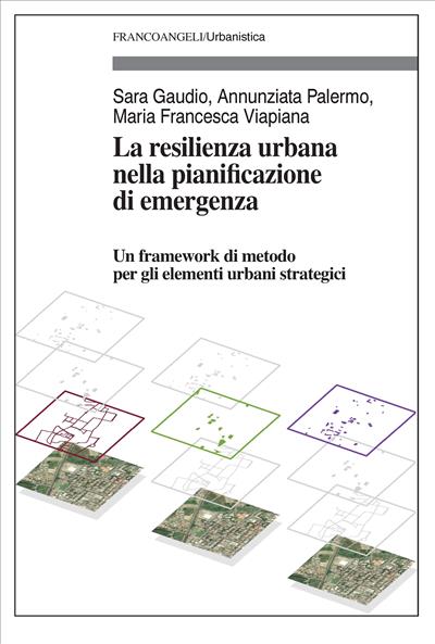 La resilienza urbana nella pianificazione di emergenza