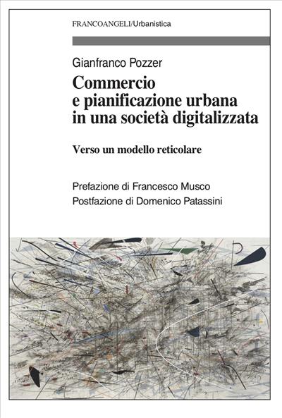 Commercio e pianificazione urbana in una società digitalizzata