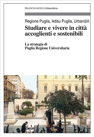 Studiare e vivere in città accoglienti e sostenibili