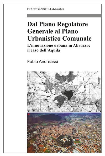 Dal Piano Regolatore Generale al Piano Urbanistico Comunale