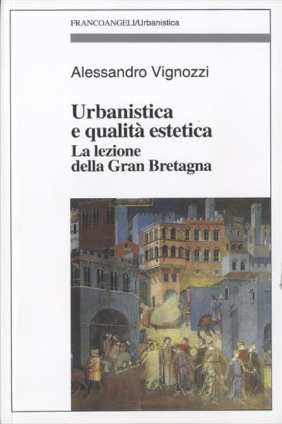 Urbanistica e qualità estetica