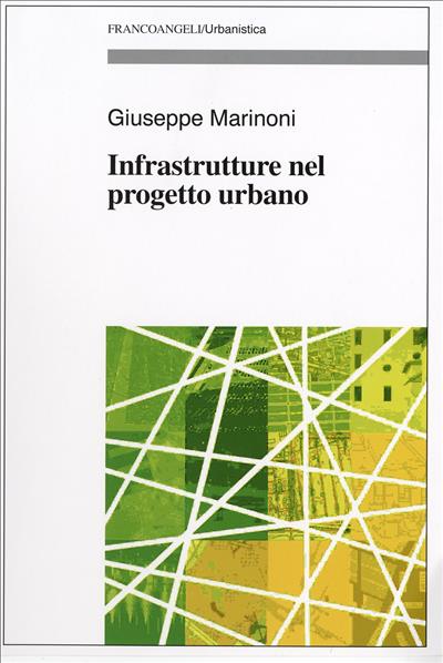 Infrastrutture nel progetto urbano