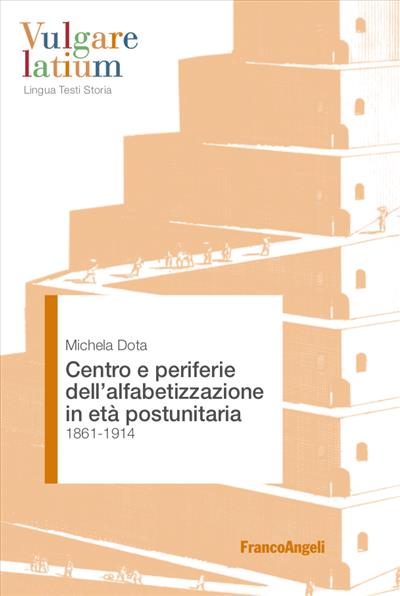 Centro e periferie dell’alfabetizzazione in età postunitaria