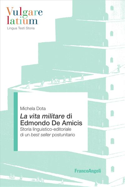 La vita militare di Edmondo De Amicis.