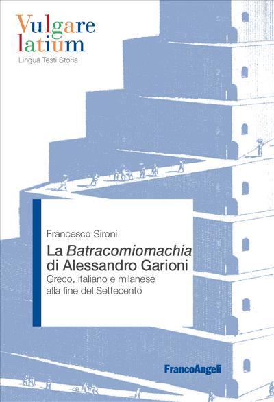 La Batracomiomachia di Alessandro Garioni.