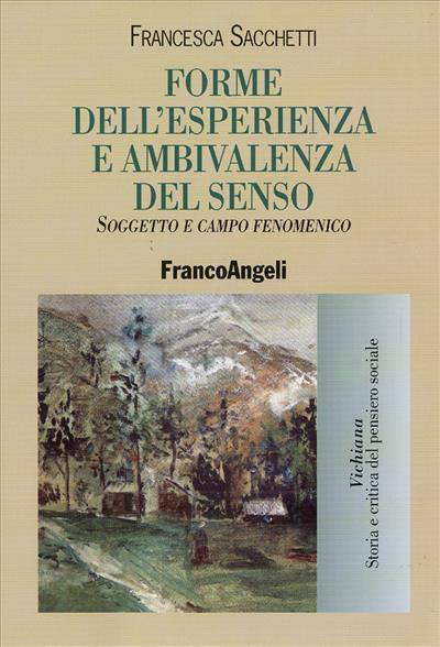 Forme dell'esperienza e ambivalenza del senso