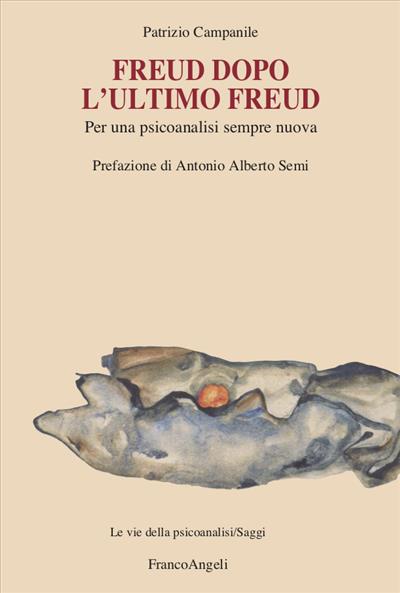 Freud dopo l’ultimo Freud