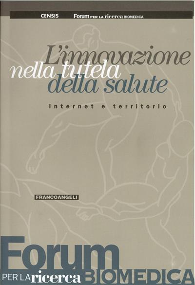 L'innovazione nella tutela della salute.