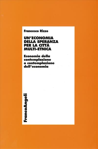 Un'economia della speranza per la città multi-etnica