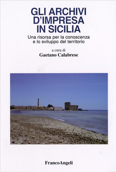 Gli archivi d' impresa in Sicilia.