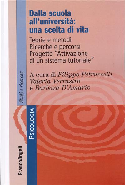 Dalla scuola all'Università: una scelta di vita.