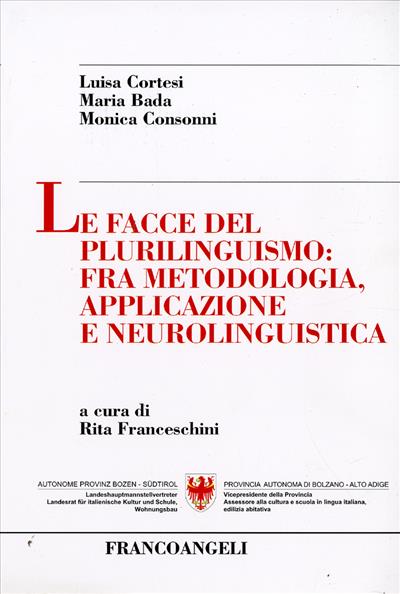 Le facce del plurilinguismo: fra metodologia, applicazione e neurolinguistica