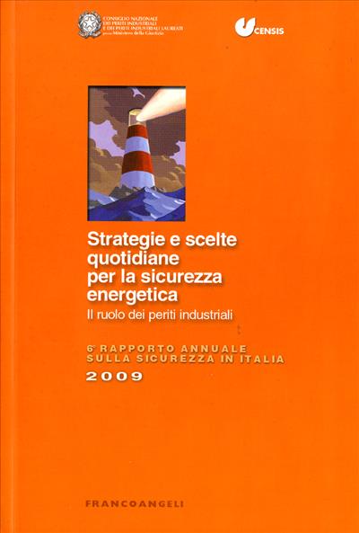 Strategie e scelte quotidiane per la sicurezza energetica.